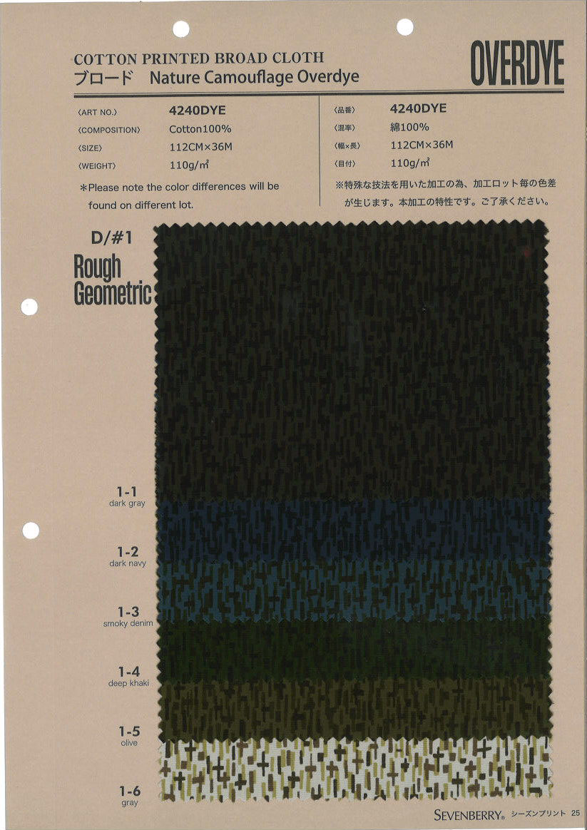 4240DYE　ブロード　カモフラ　ジオメ　オーバーダイ